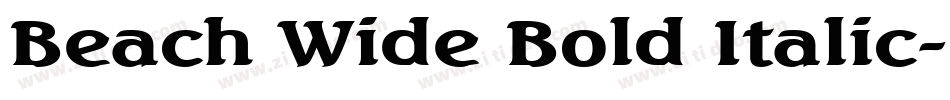 Beach Wide Bold Italic字体转换